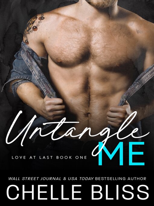 Title details for Untangle Me by Chelle Bliss - Available